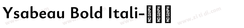 Ysabeau Bold Itali字体转换